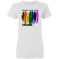 Hawk Originals (Show Your Colors) Ladies' 5.3 oz. T-Shirt